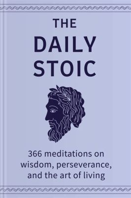  Meditations: A Journey Through the Echoes of Stoic Wisdom