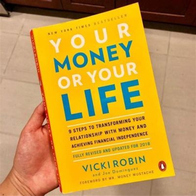  “Your Money Or Your Life” – Unraveling Financial Tapestry and Embracing Meaningful Prosperity