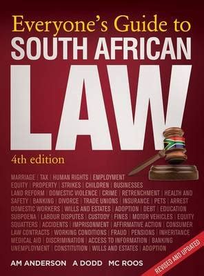  Knowing the Law: A Concise Guide to South African Law for Everyday Life - Unraveling Legal Threads with Simplicity and Clarity!