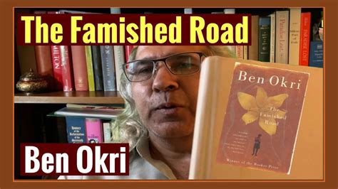  The Famished Road: A Journey into the Supernatural and a Tapestry of Nigerian Folklore